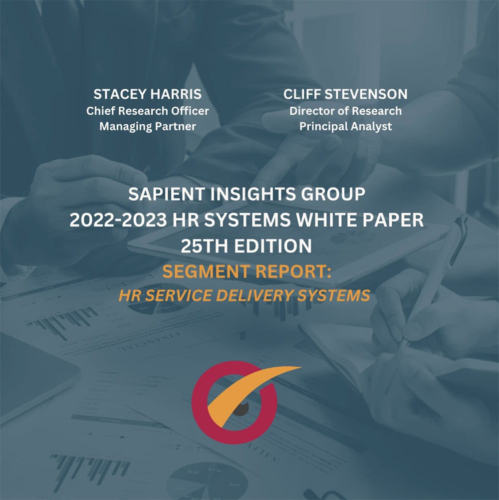 HR systems white paper, HR service delivery systems, SAPient Insights Group, HR research analysis, 2022-2023 HR report, HR digital transformation, HR analytics and insights, HR strategic planning.